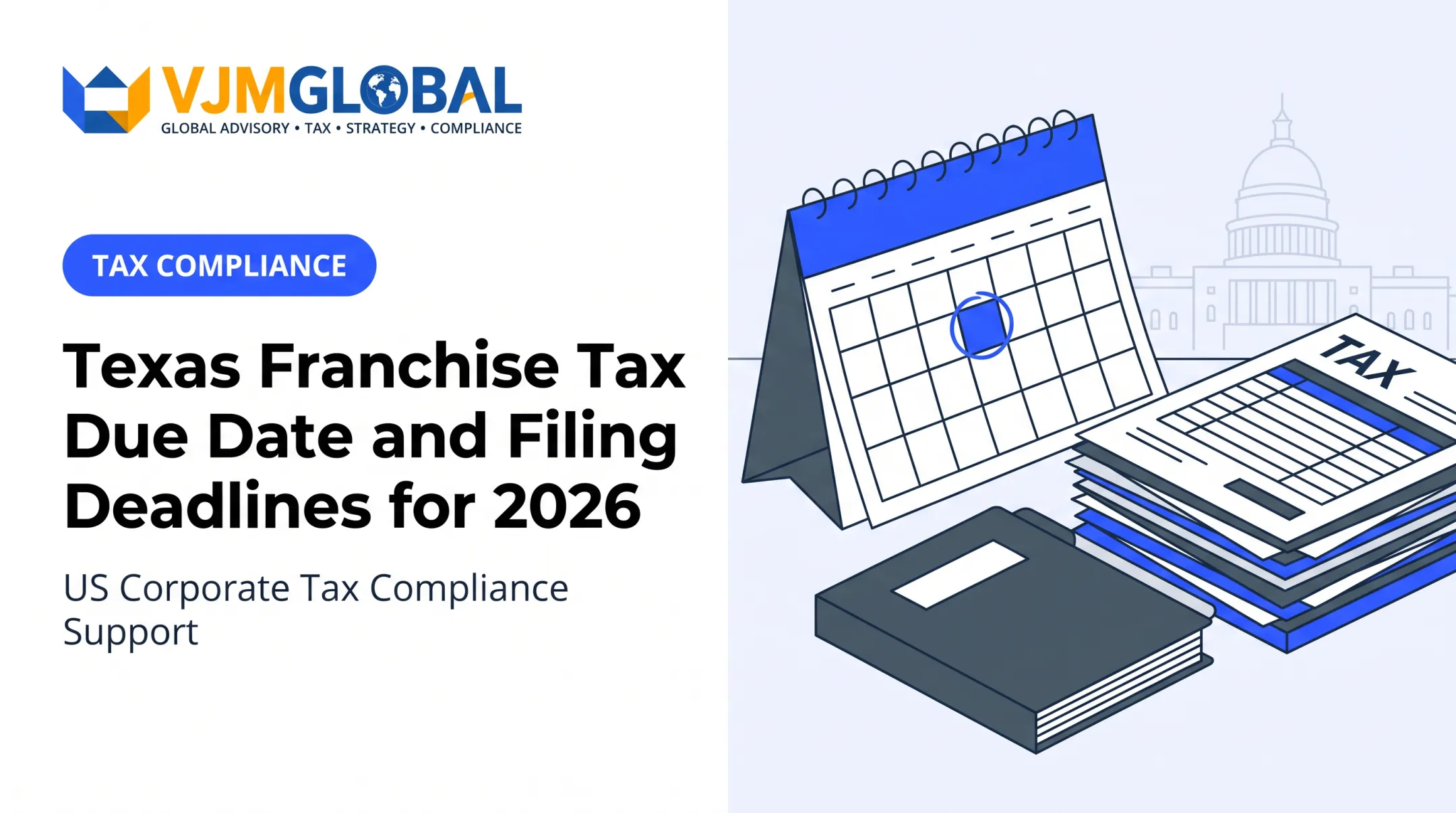 Texas Franchise Tax Due Date and Filing Deadlines for 2026