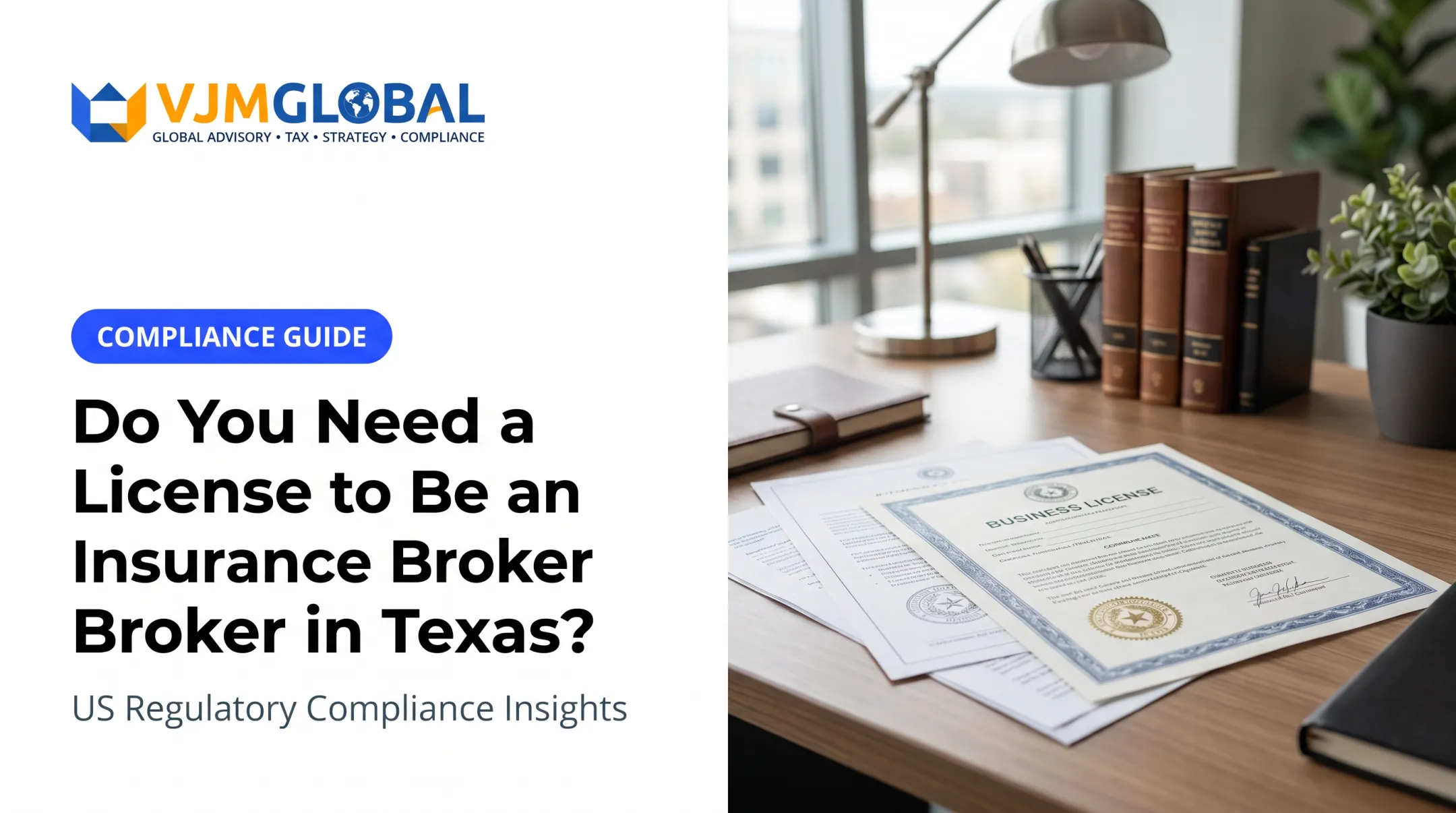 Do You Need a License to Be an Insurance Broker in Texas?