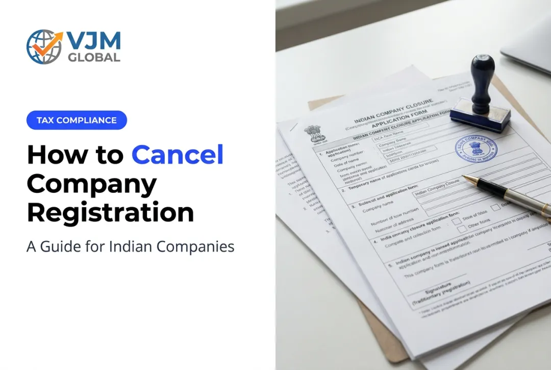 How to Cancel Company Registration: A Guide for Indian Companies