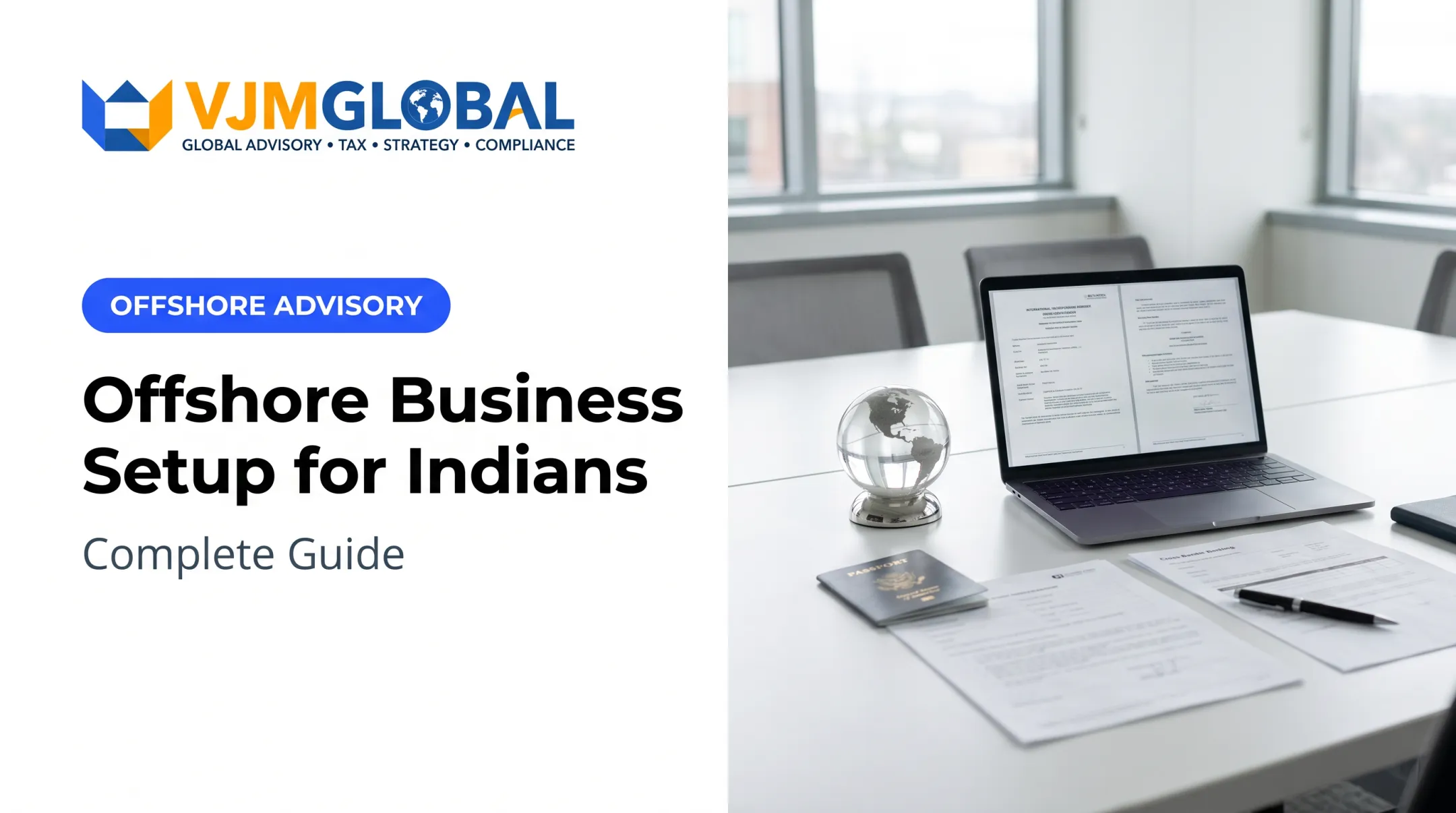 Offshore Business Setup for Indians: Complete Guide