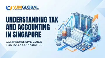 Understanding Tax and Accounting in Singapore