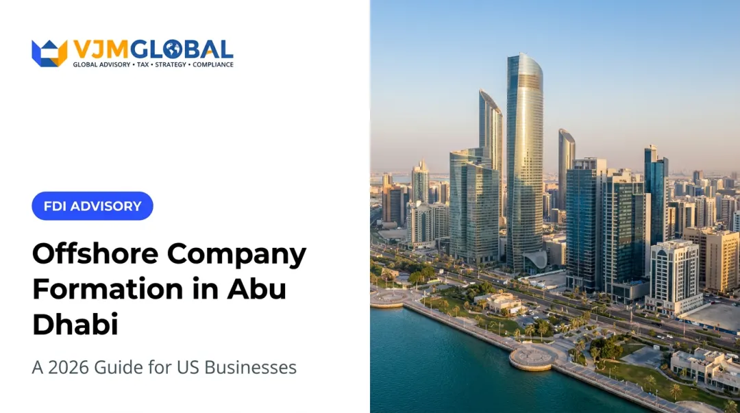 Offshore Company Formation in Abu Dhabi: A 2026 Guide for US Businesses