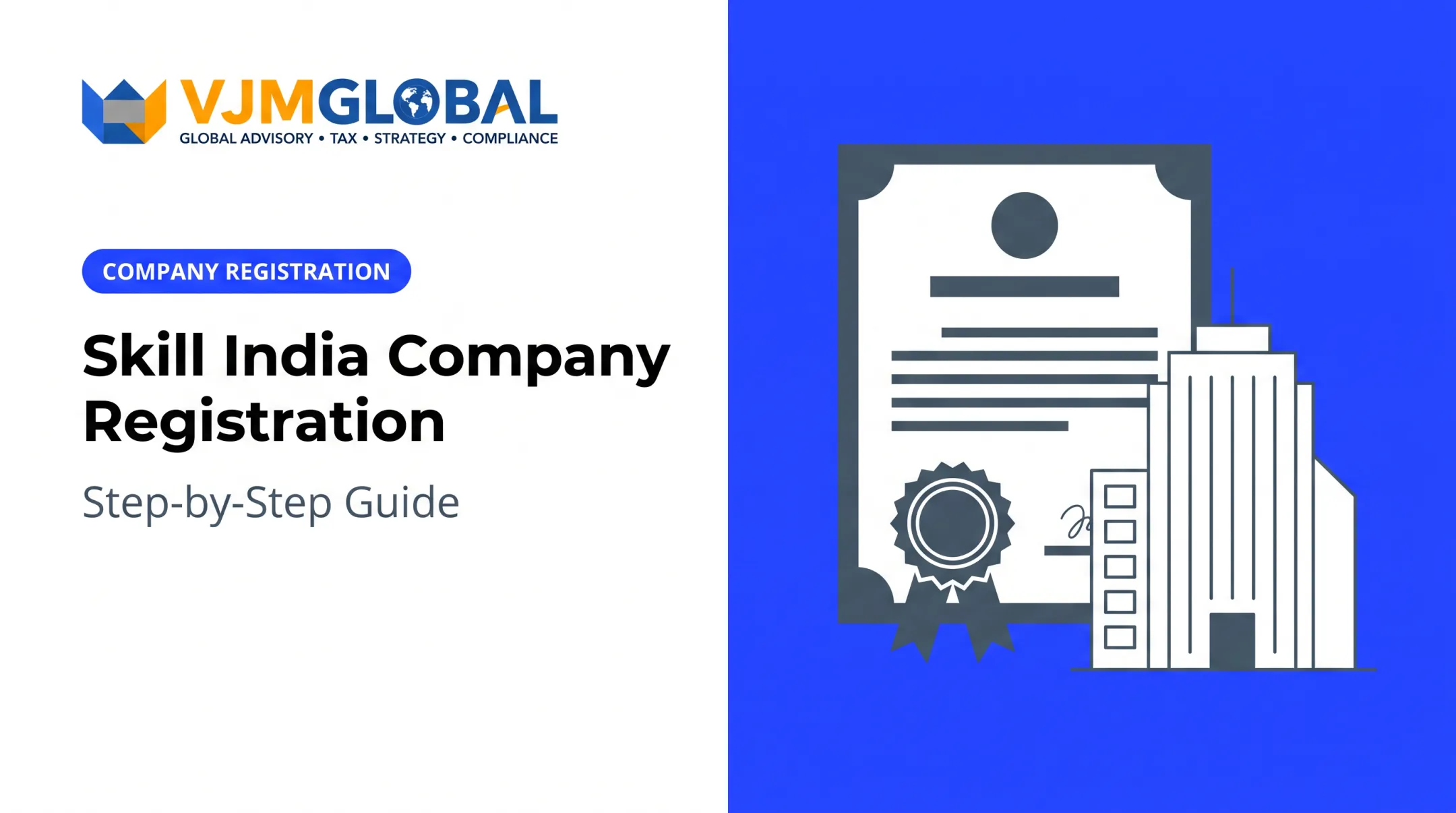 Skill India Company Registration: Step-by-Step Guide