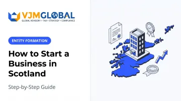 How to Start a Business in Scotland: Step-by-Step Guide