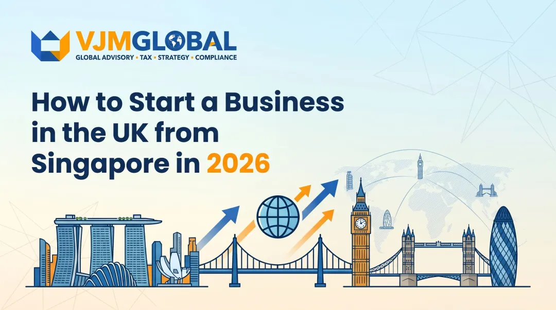 How to Start a Business in the UK from Singapore in 2026