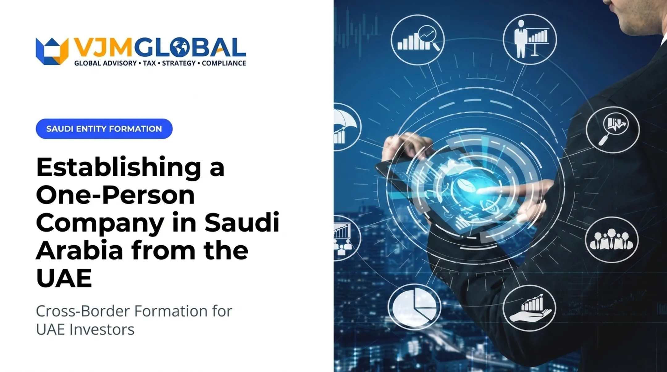 Establishing a One-Person Company in Saudi Arabia from the UAE