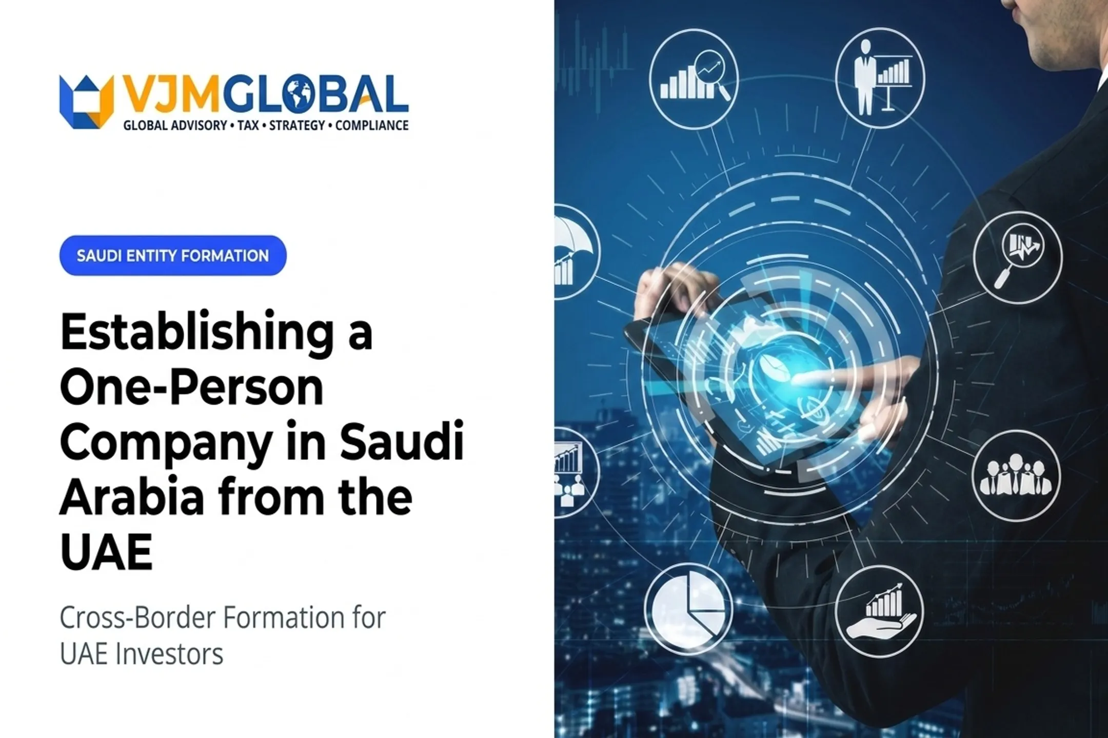 Establishing a One-Person Company in Saudi Arabia from the UAE