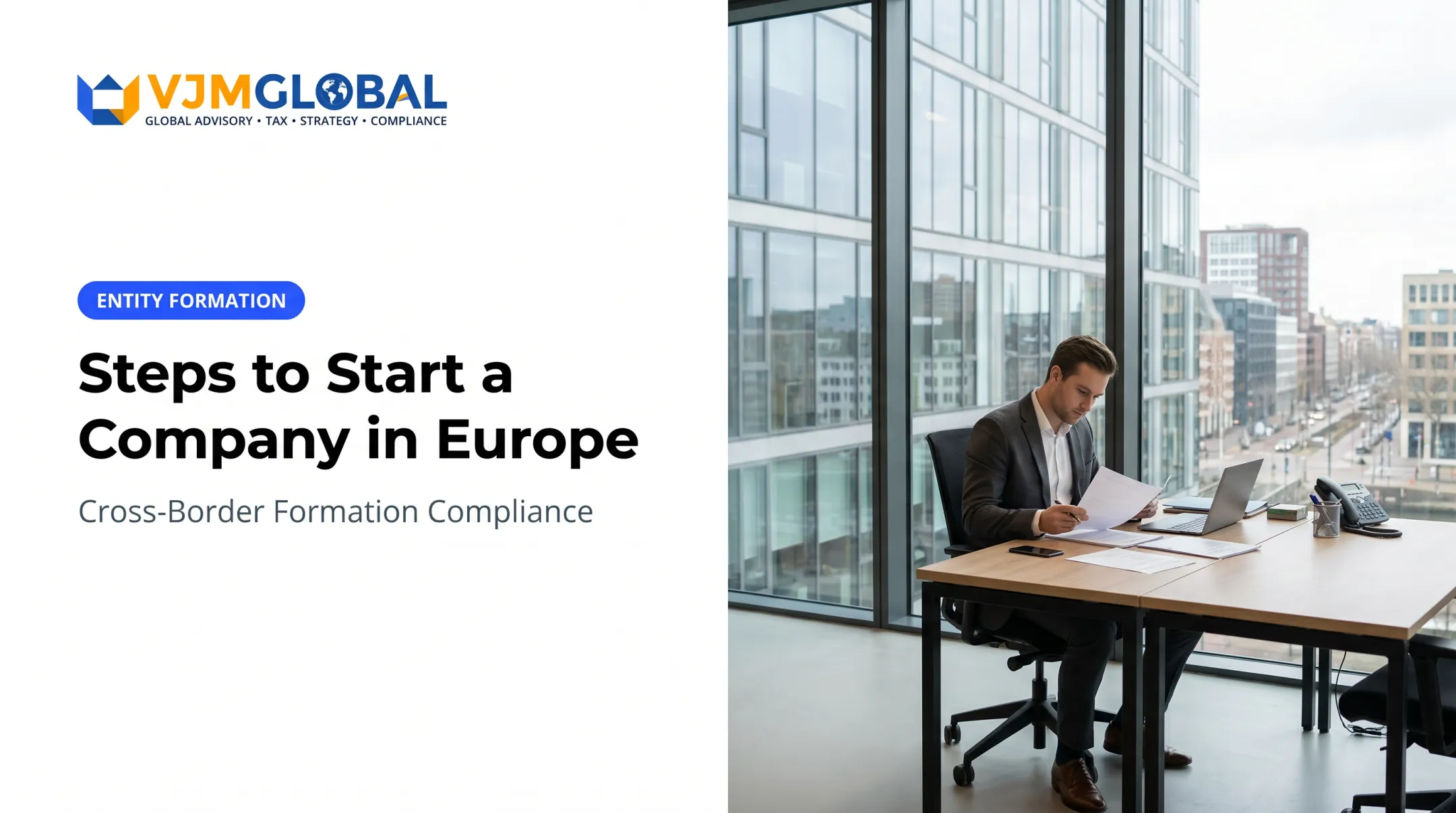 Steps to Start a Company in Europe: A Complete Guide