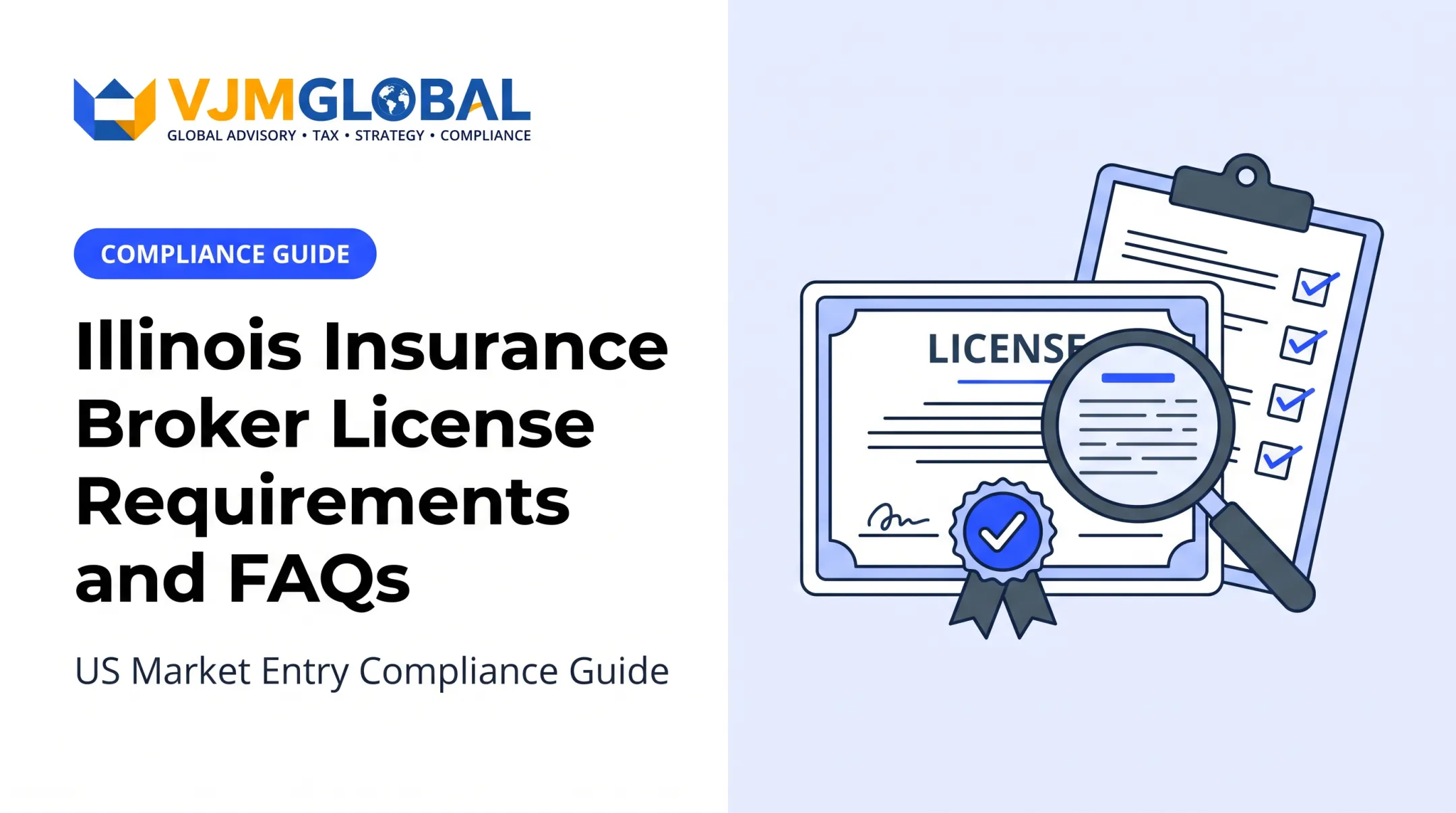 Illinois Insurance Broker License Requirements and FAQs