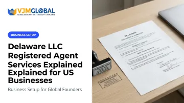 Delaware LLC Registered Agent Services Explained for US Businesses