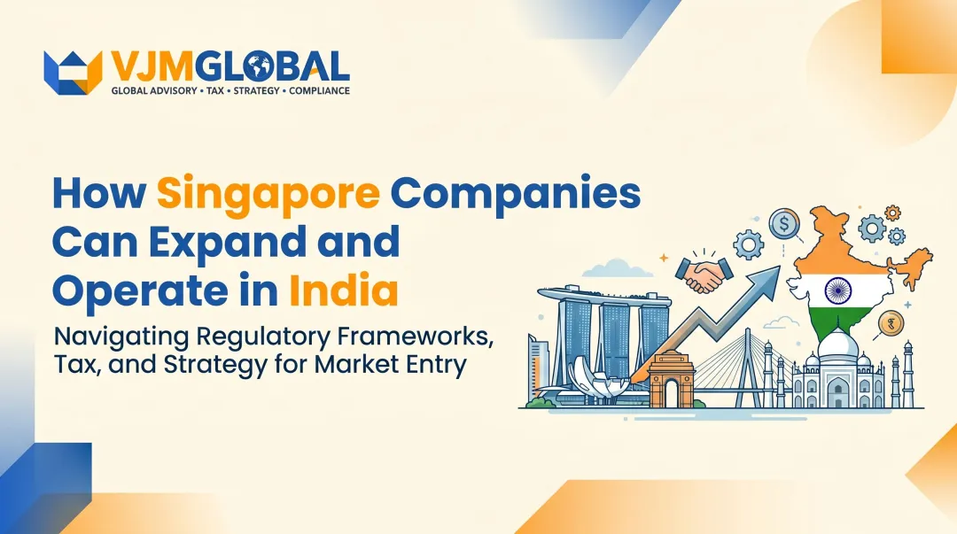 How Singapore Companies Can Expand and Operate in India