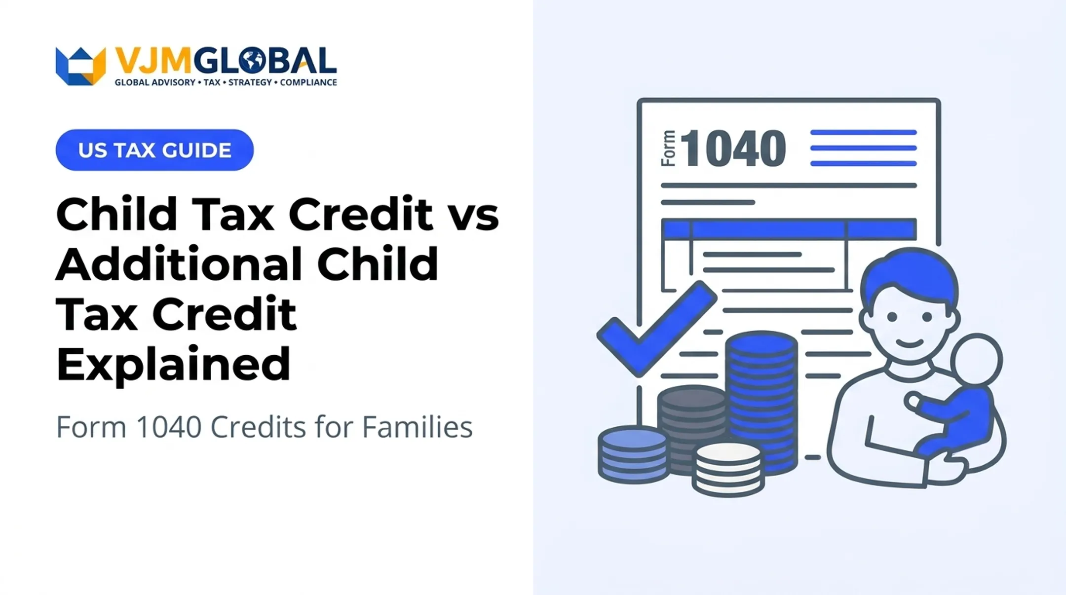 Child Tax Credit vs Additional Child Tax Credit Explained