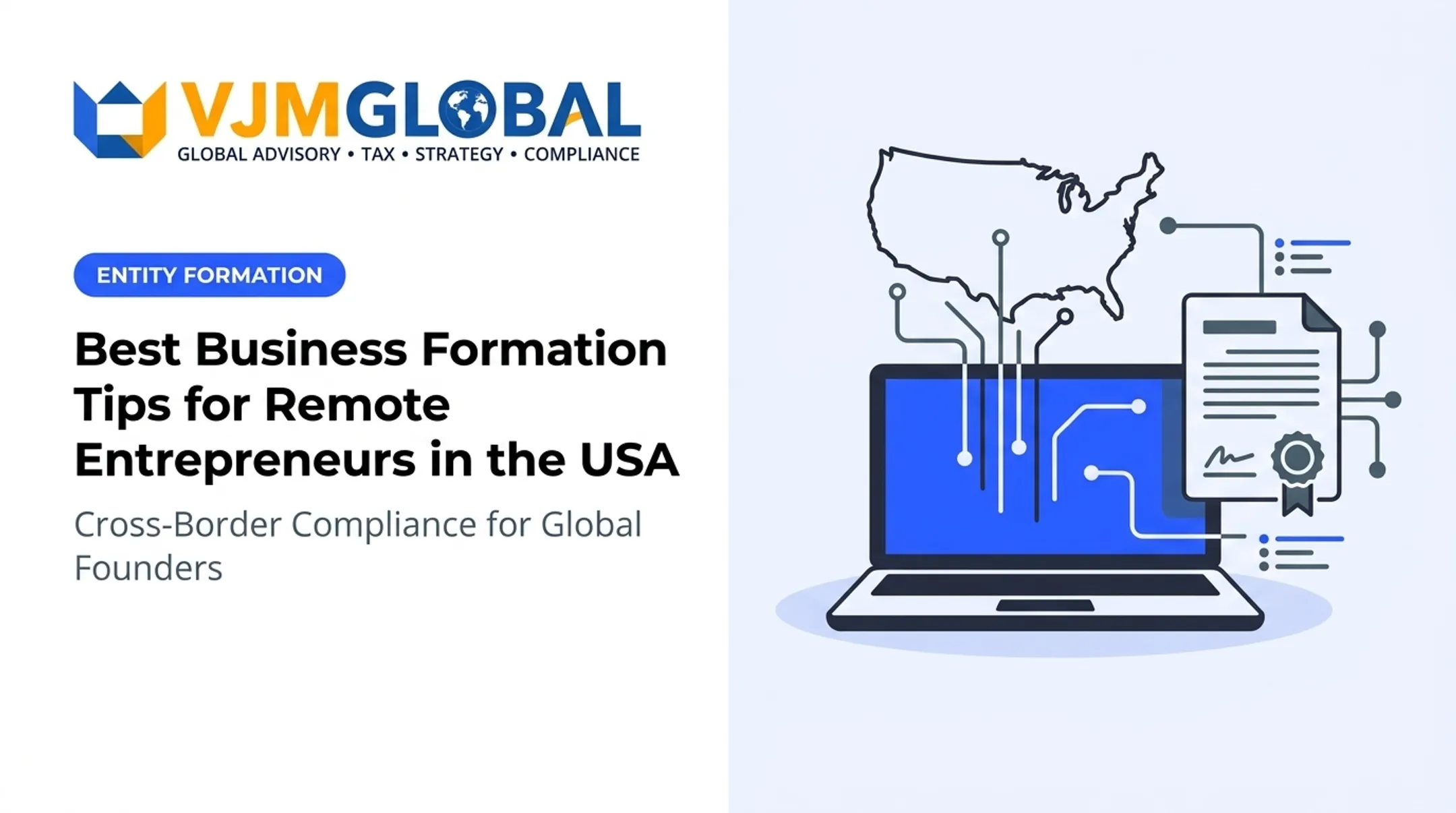 Best Business Formation Tips for Remote Entrepreneurs in the USA