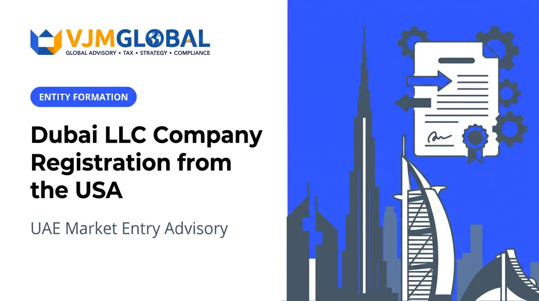 Dubai LLC Company Registration from the USA