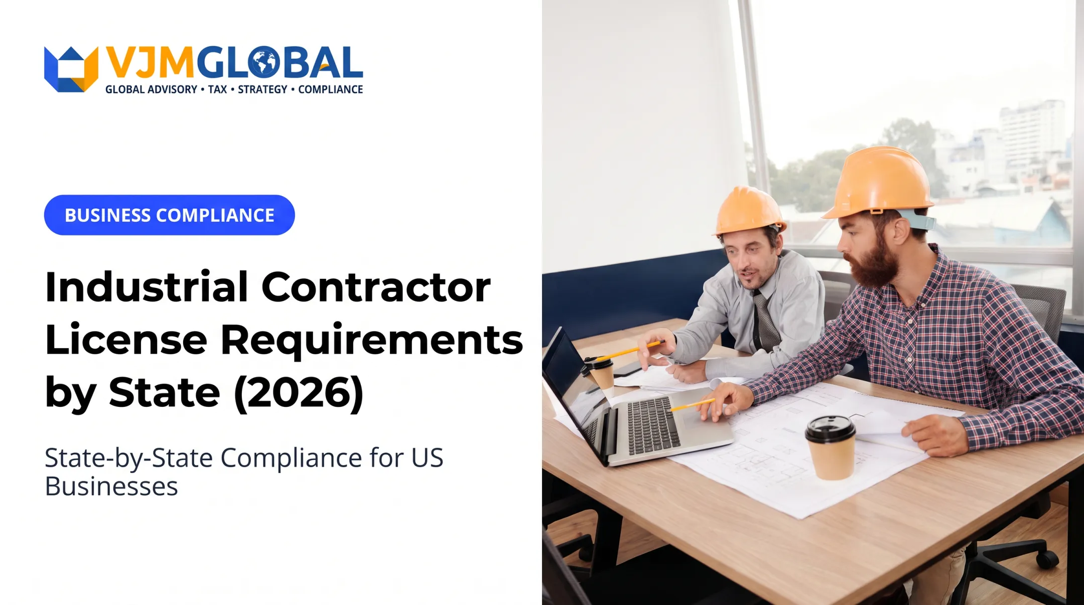 Industrial Contractor License Requirements by State (2026)