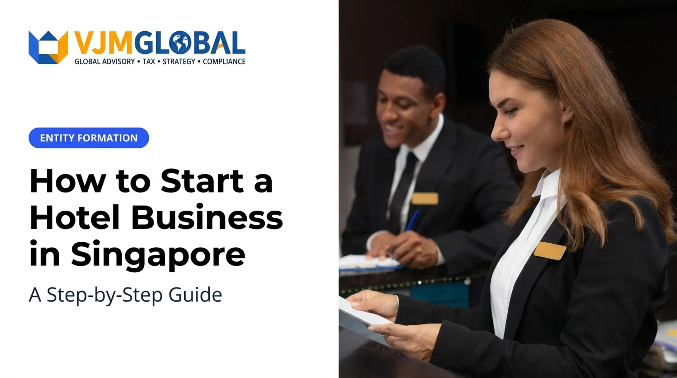 How to Start a Hotel Business in Singapore: A Step-by-Step Guide