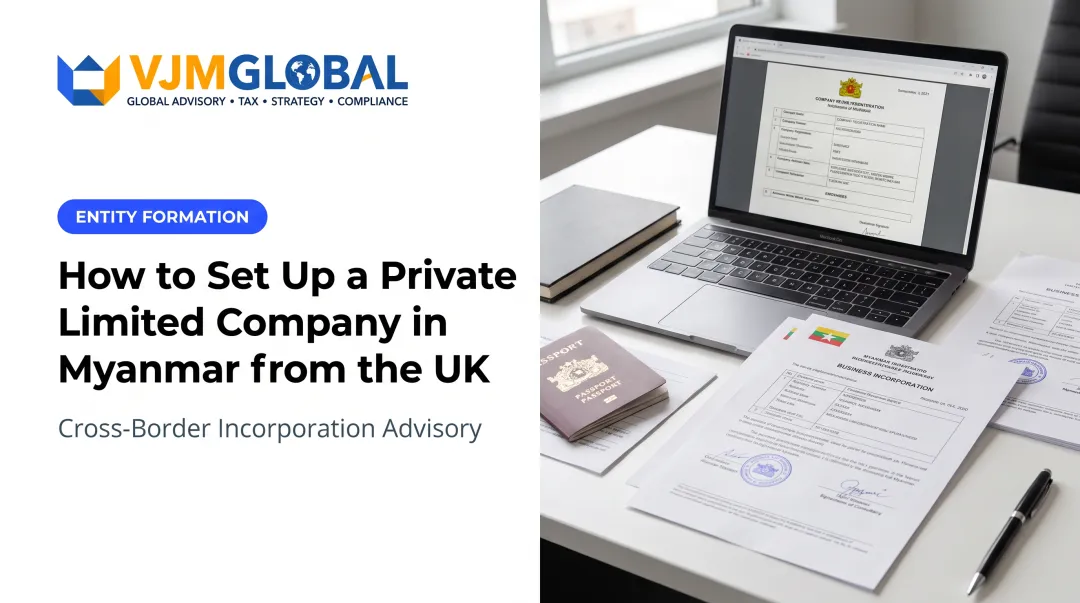 How to Set Up a Private Limited Company in Myanmar from the UK