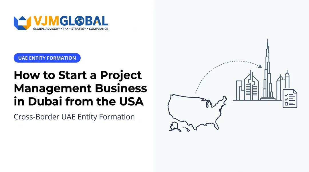 How to Start a Project Management Business in Dubai from the USA