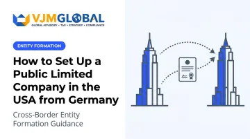 How to Set Up a Public Limited Company in the USA from Germany
