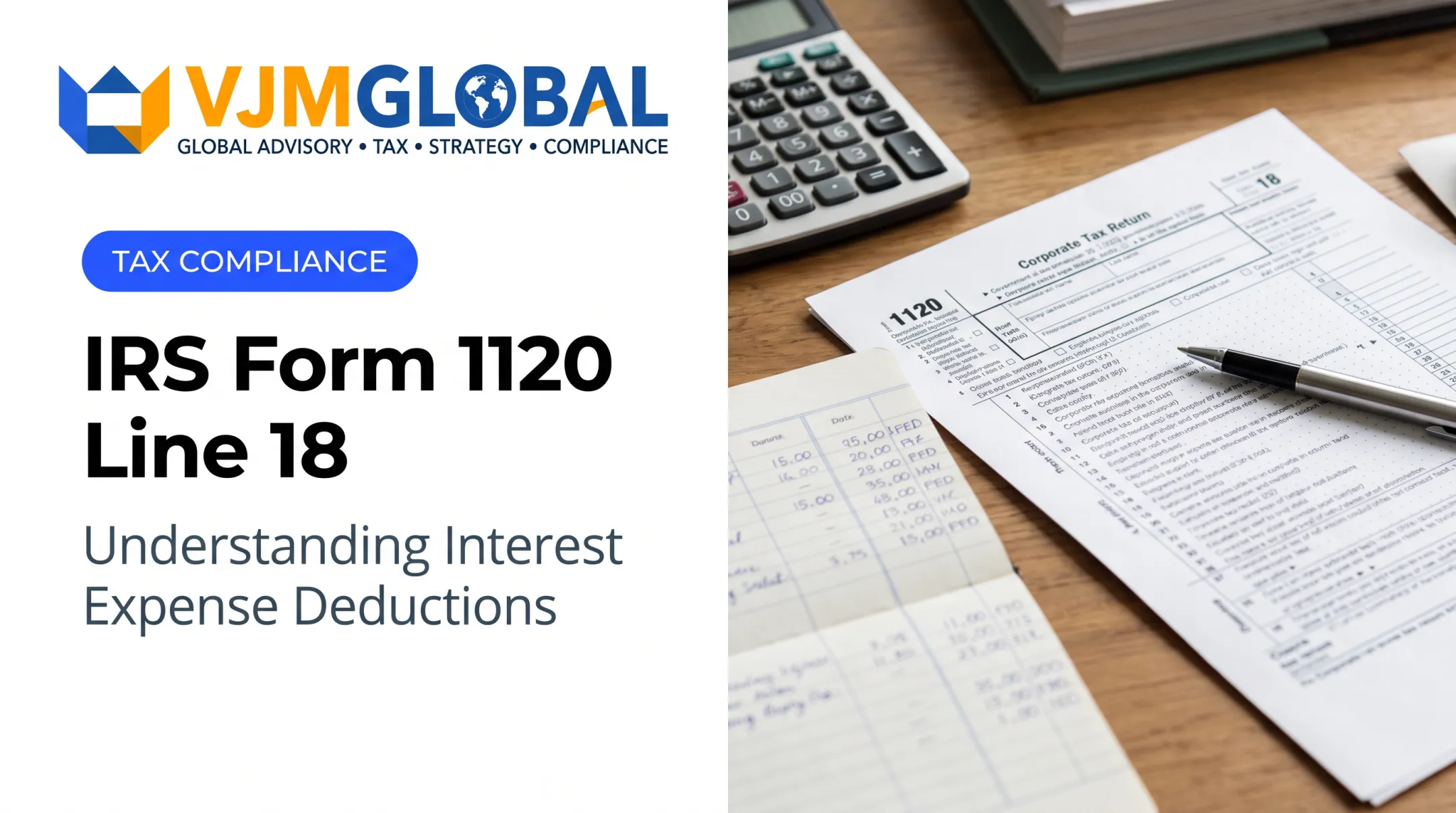 IRS Form 1120 Line 18: Understanding Interest Expense Deductions