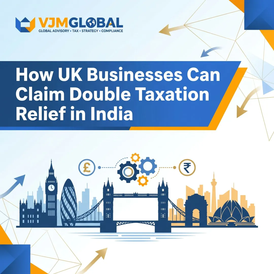 How UK Businesses Can Claim Double Taxation Relief in India
