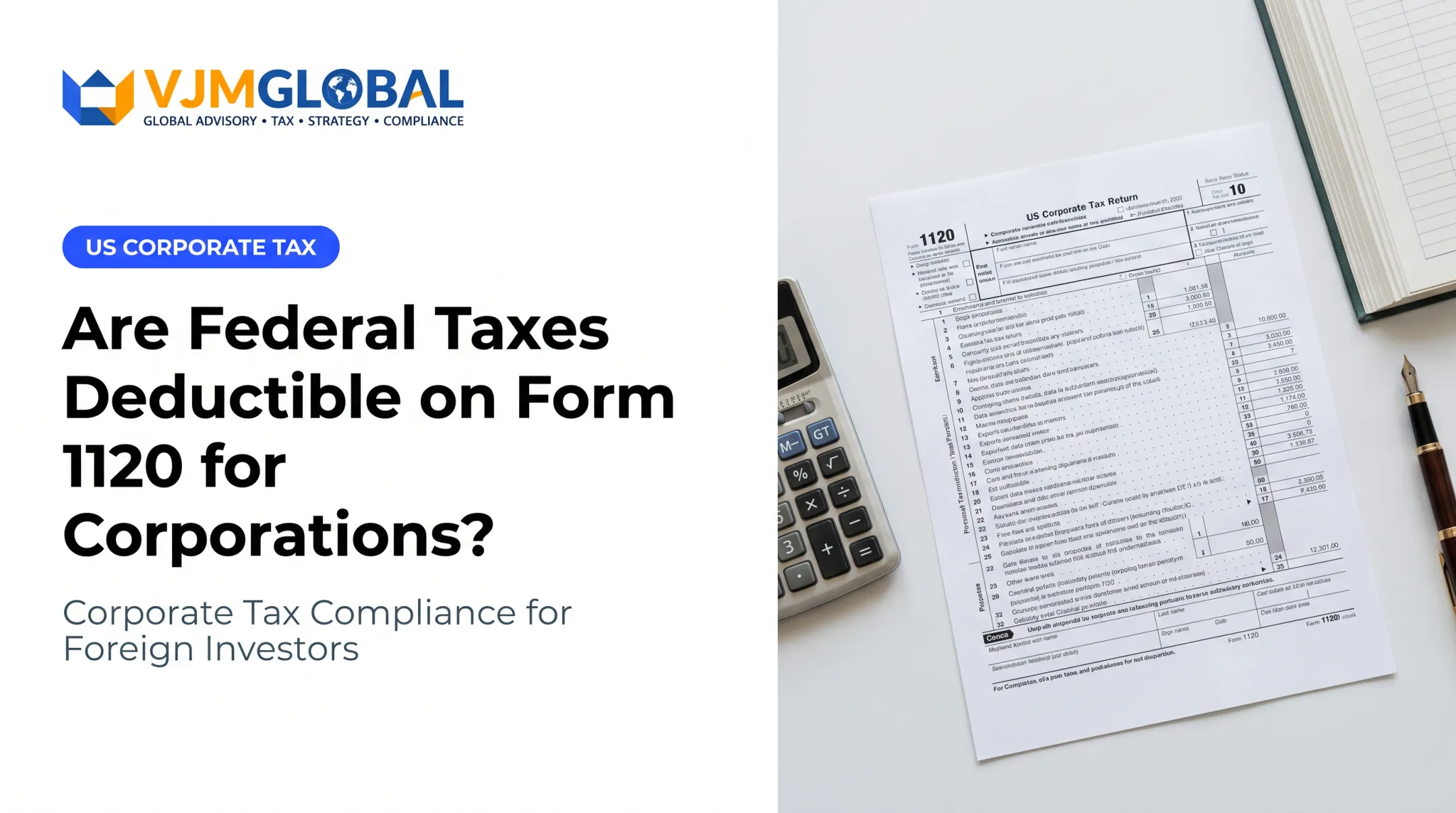 Are Federal Taxes Deductible on Form 1120 for Corporations?