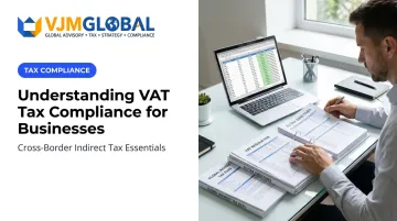 Understanding VAT Tax Compliance for Businesses