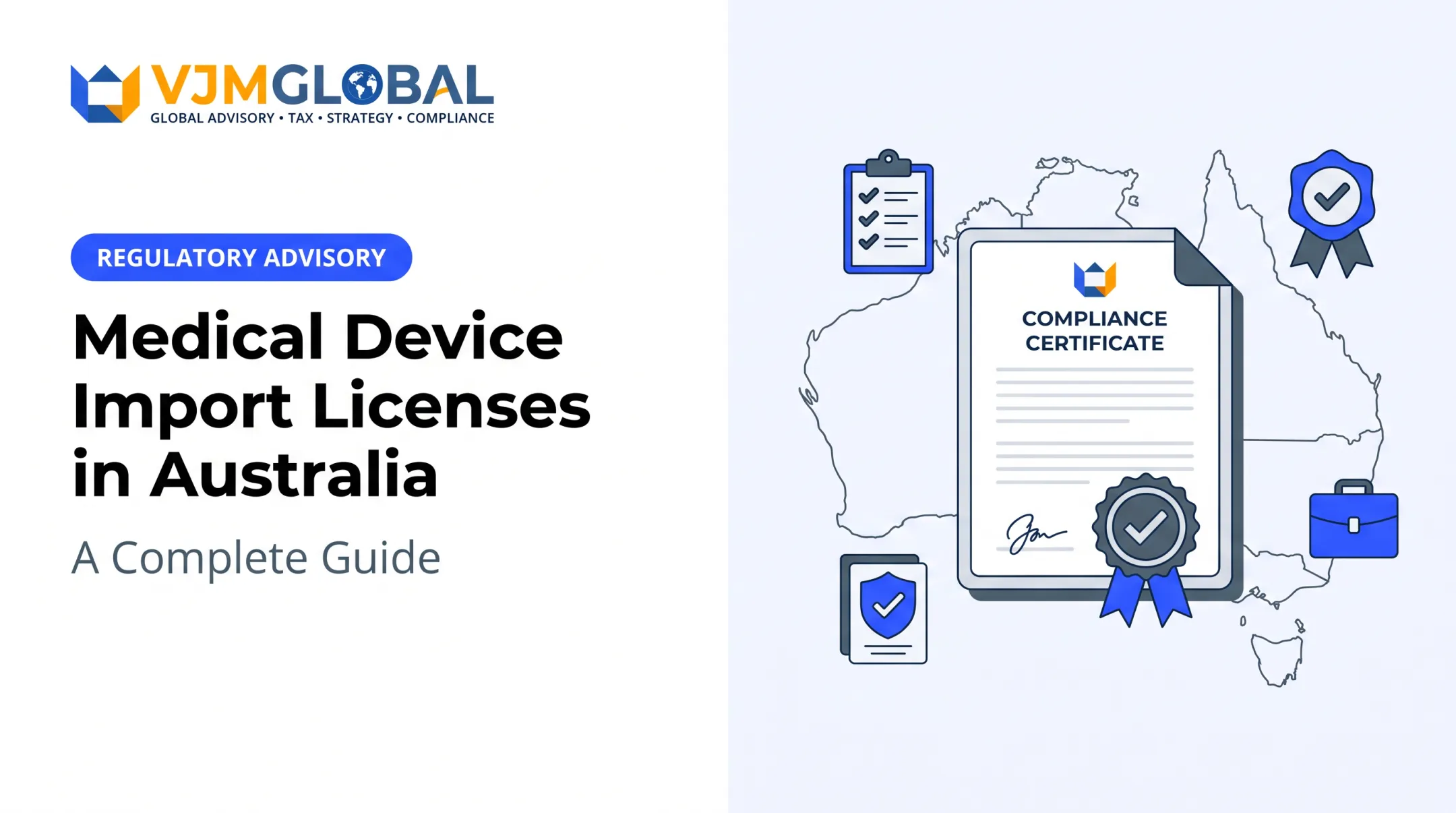 Medical Device Import Licenses in Australia: A Complete Guide