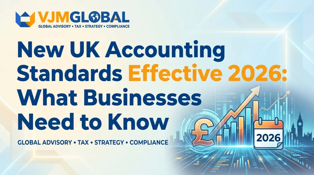 New UK Accounting Standards Effective 2026: What Businesses Need to Know