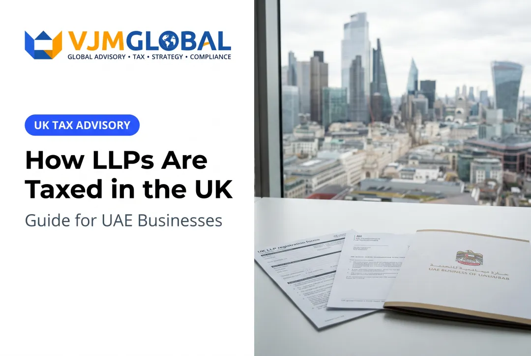 How LLPs Are Taxed in the UK: Guide for UAE Businesses