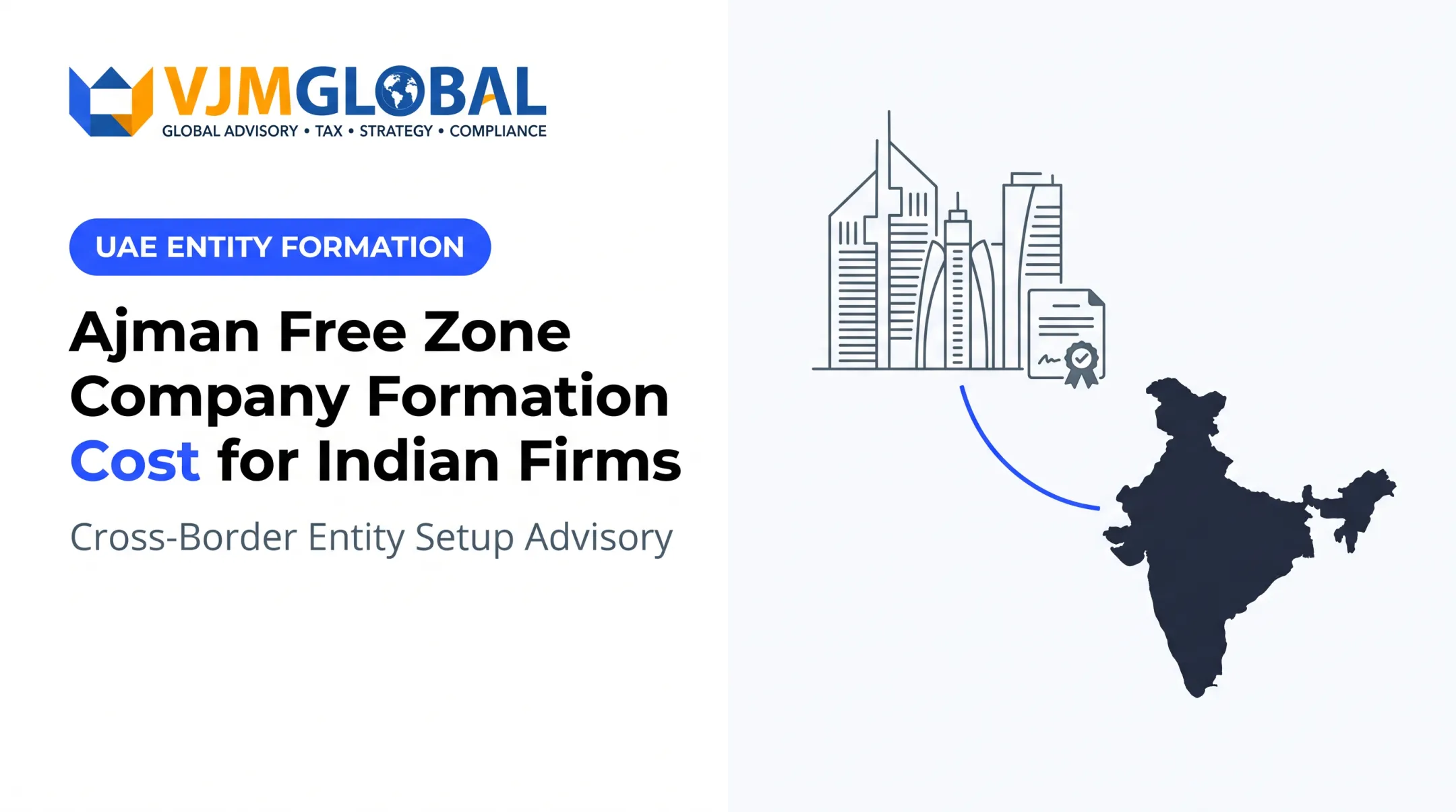 Ajman Free Zone Company Formation Cost for Indian Firms