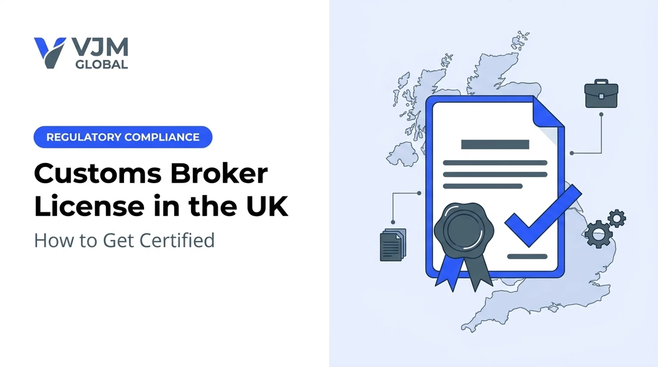 Customs Broker License in the UK: How to Get Certified