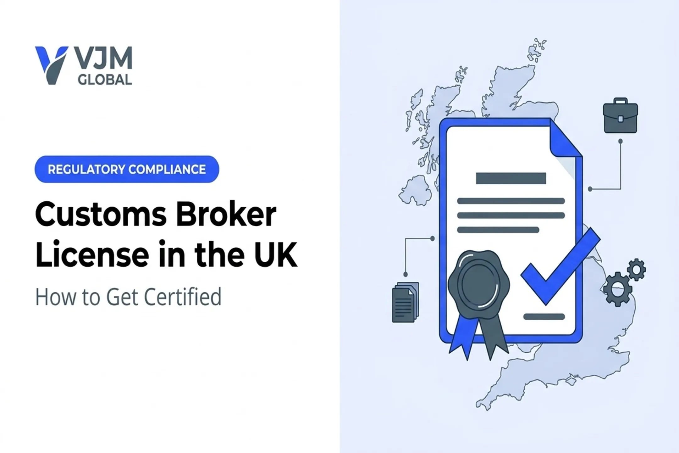 Customs Broker License in the UK: How to Get Certified