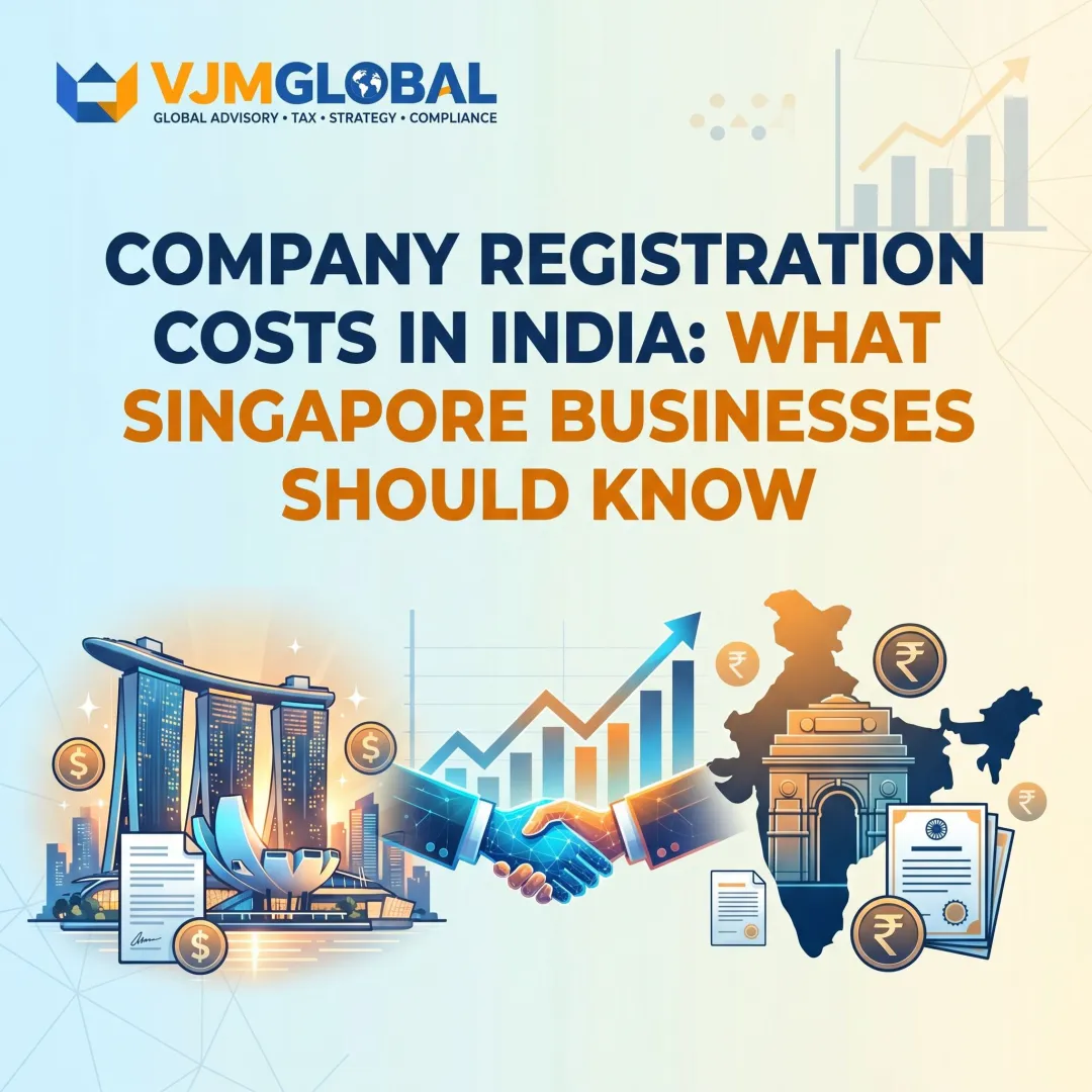 Company Registration Costs in India: What Singapore Businesses Should Know