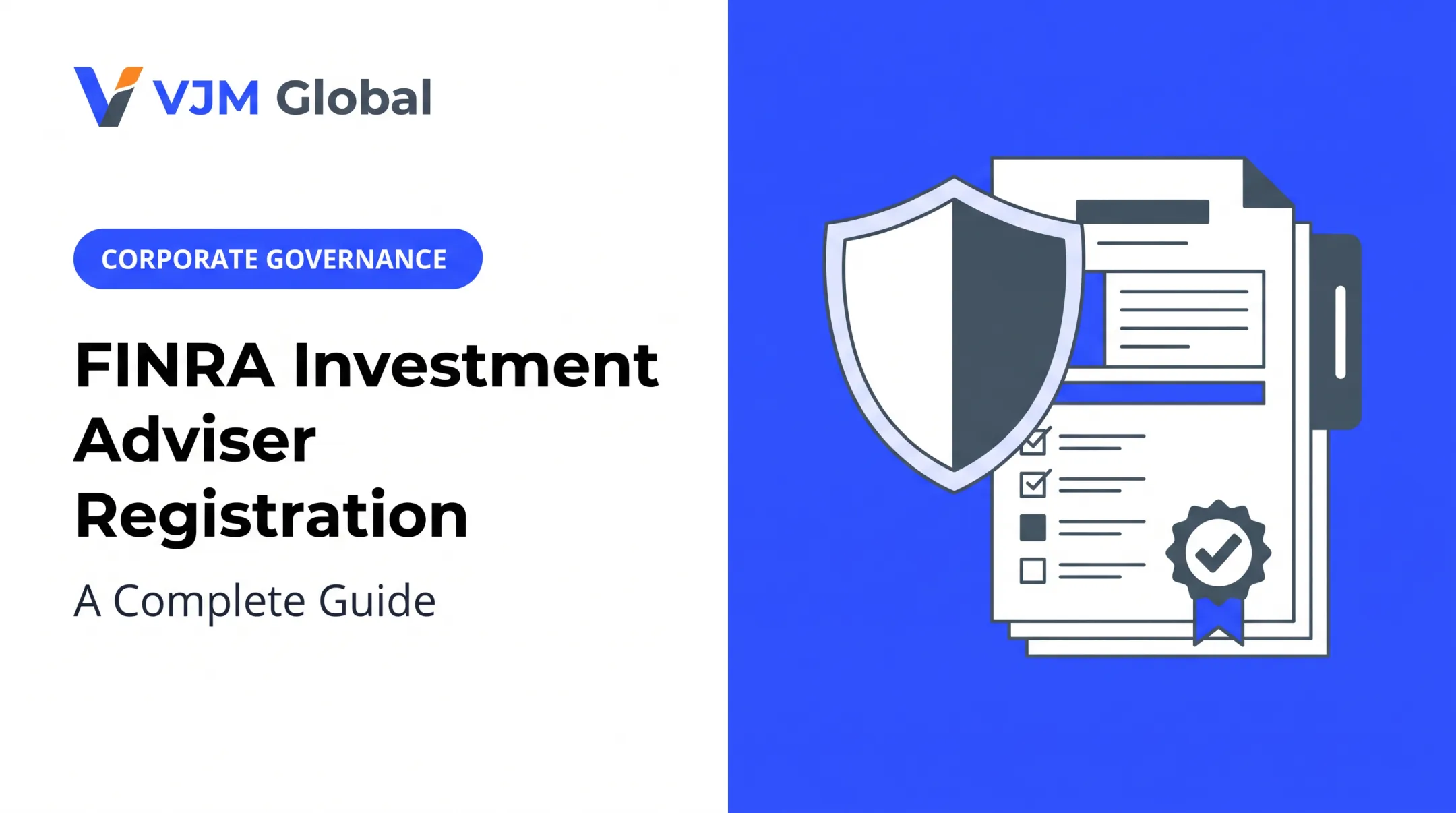 FINRA Investment Adviser Registration: A Complete Guide