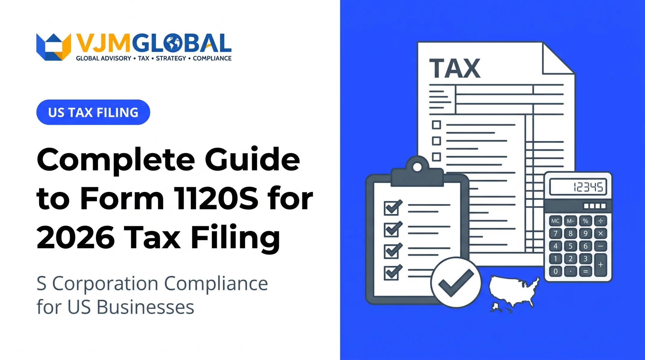 Complete Guide to Form 1120S for 2026 Tax Filing