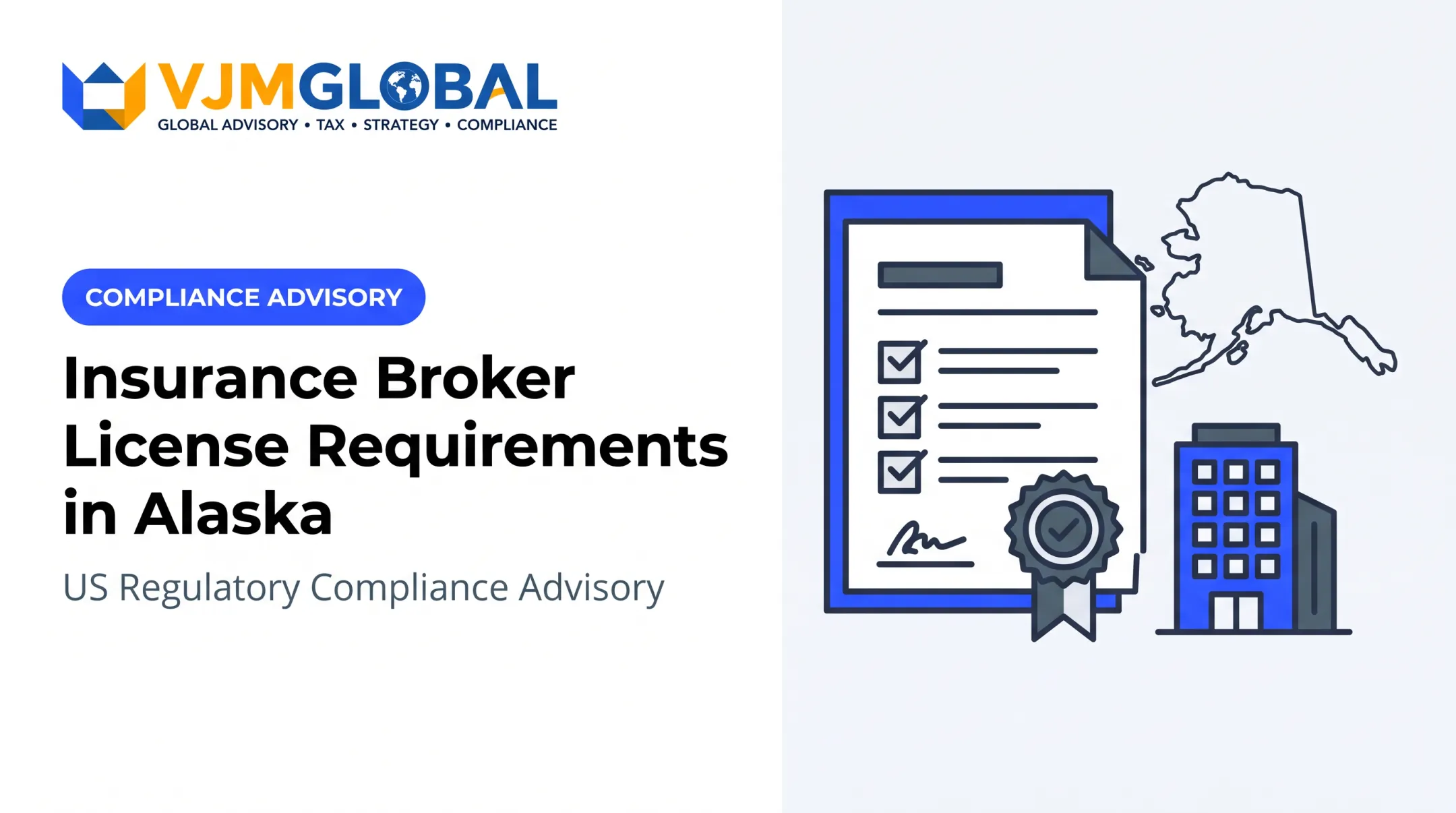 Insurance Broker License Requirements in Alaska