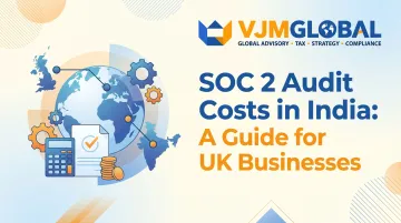 SOC 2 Audit Costs in India: A Guide for UK Businesses