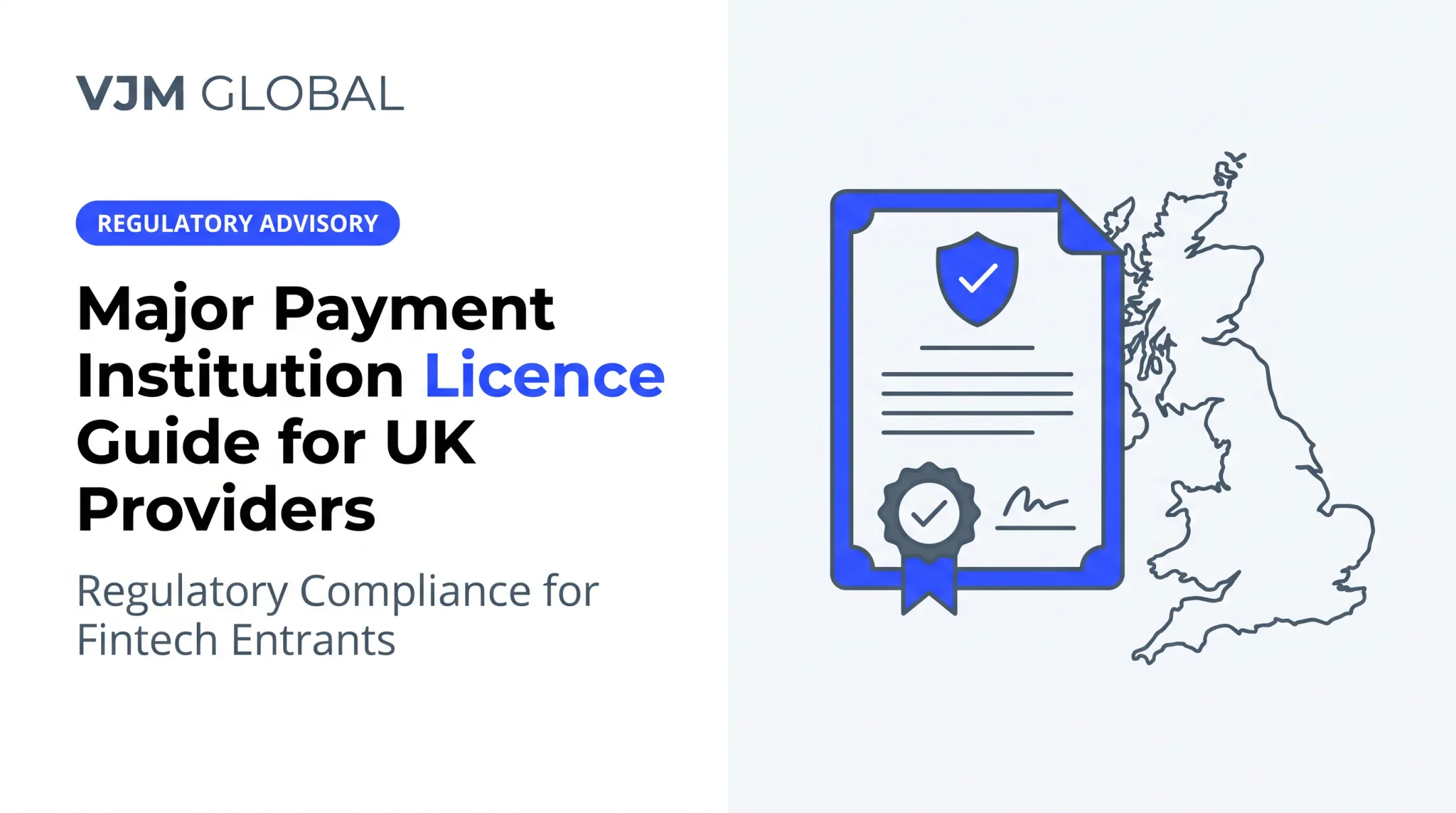 Major Payment Institution Licence Guide for UK Providers