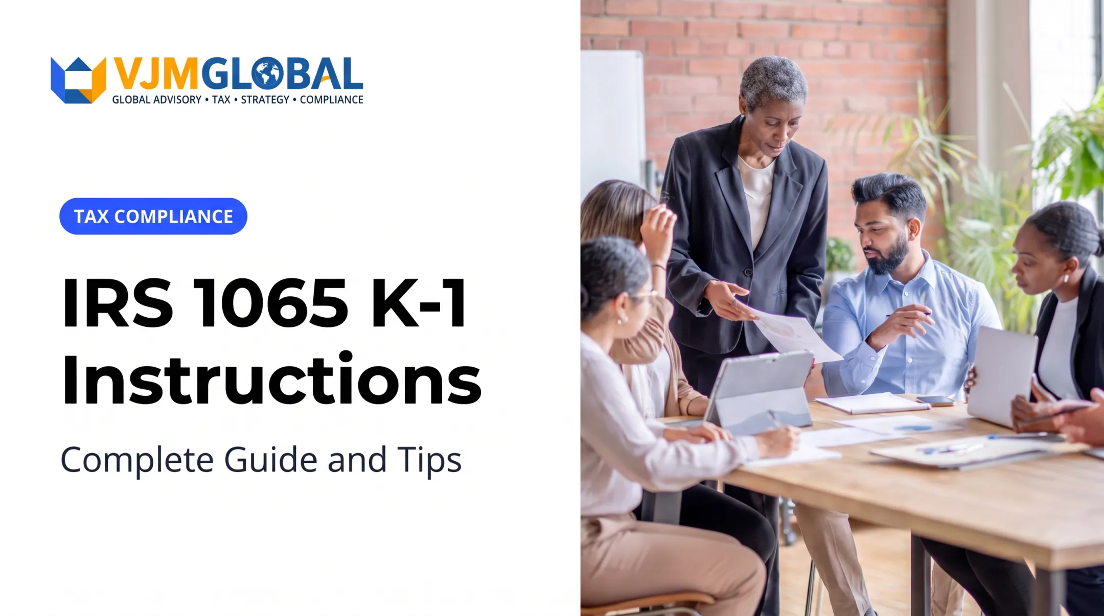 IRS 1065 K-1 Instructions: Complete Guide and Tips