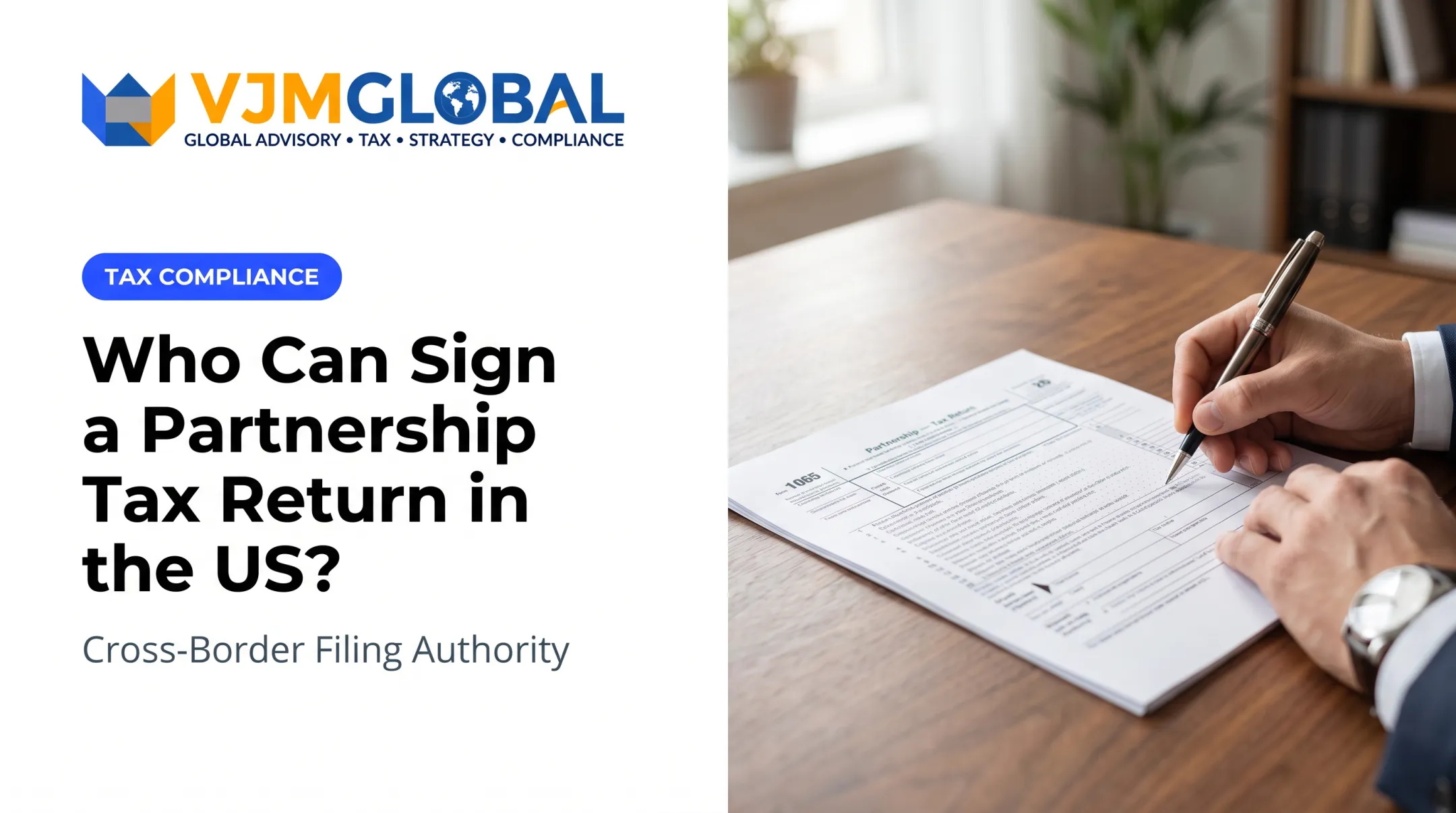 Who Can Sign a Partnership Tax Return in the US?