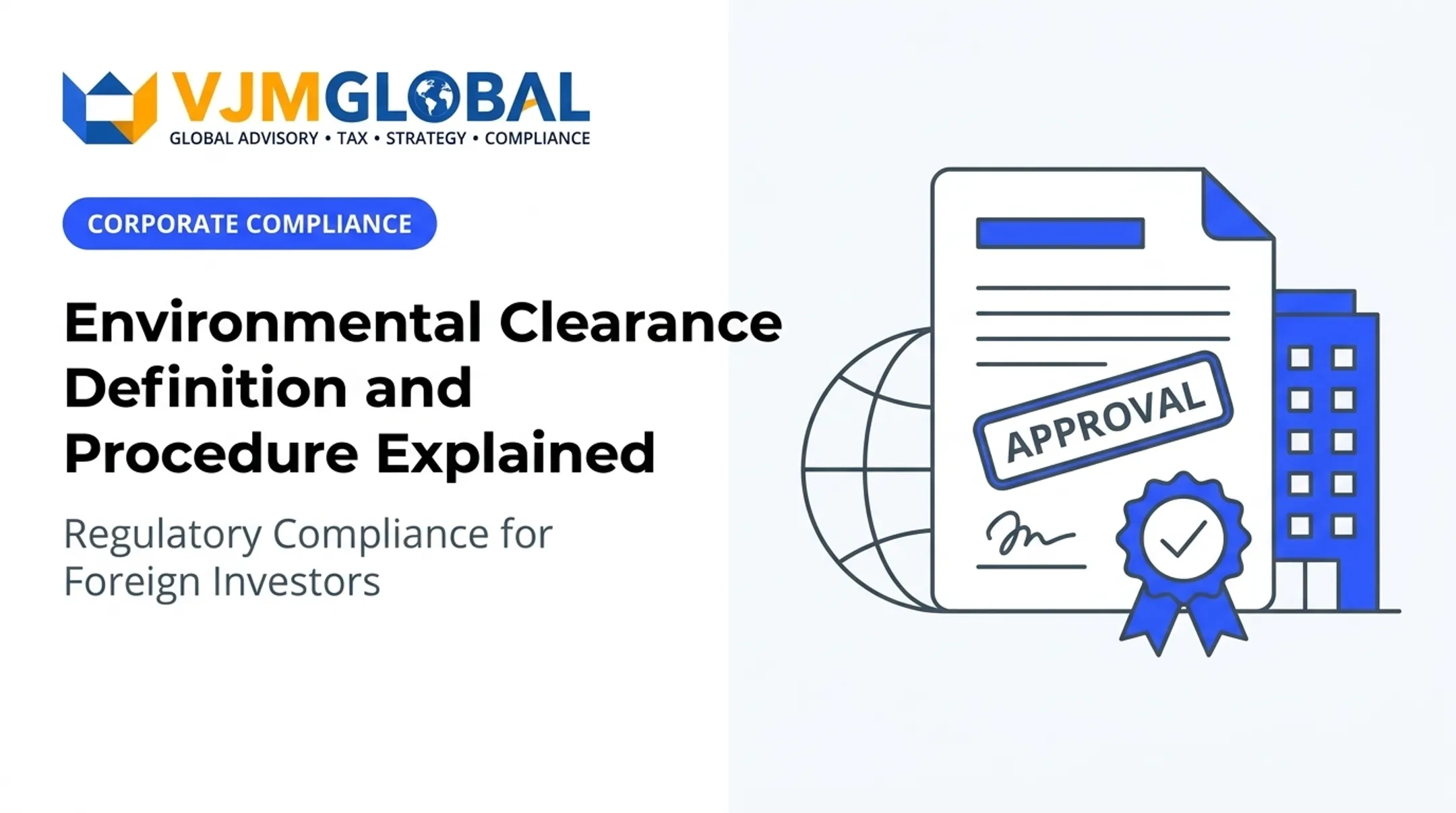 Environmental Clearance Definition and Procedure Explained