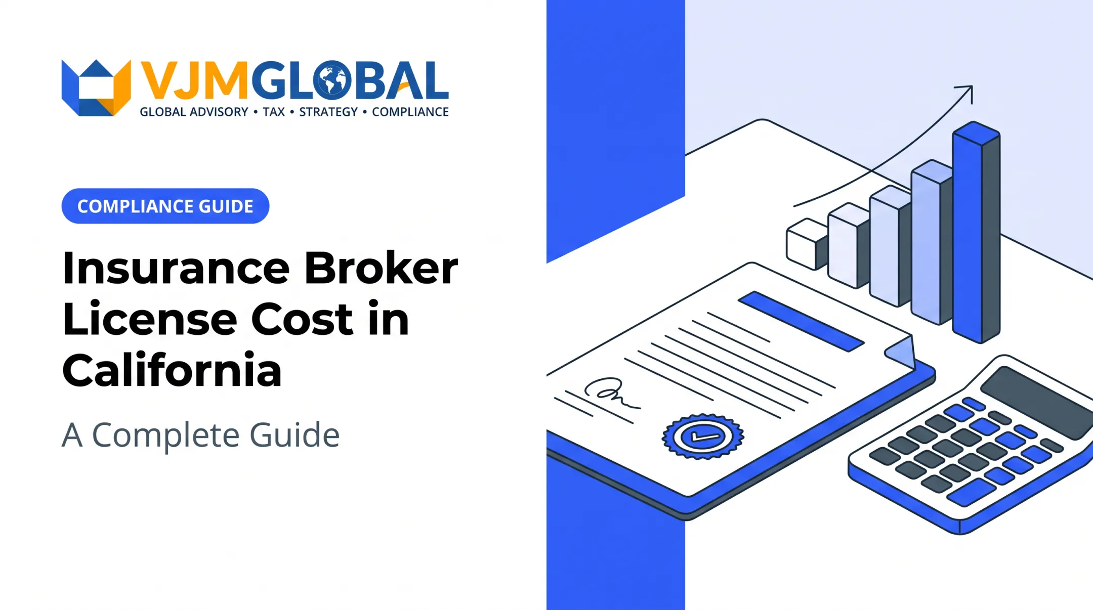 Insurance Broker License Cost in California: A Complete Guide