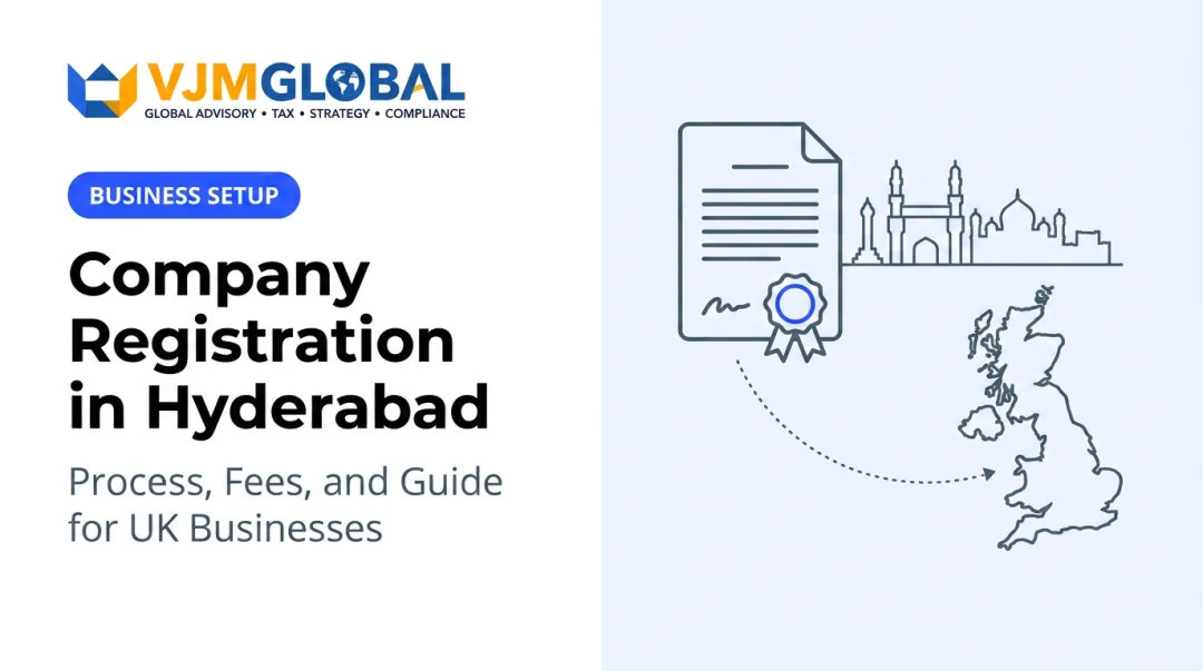 Company Registration in Hyderabad: Process, Fees, and Guide for UK Businesses