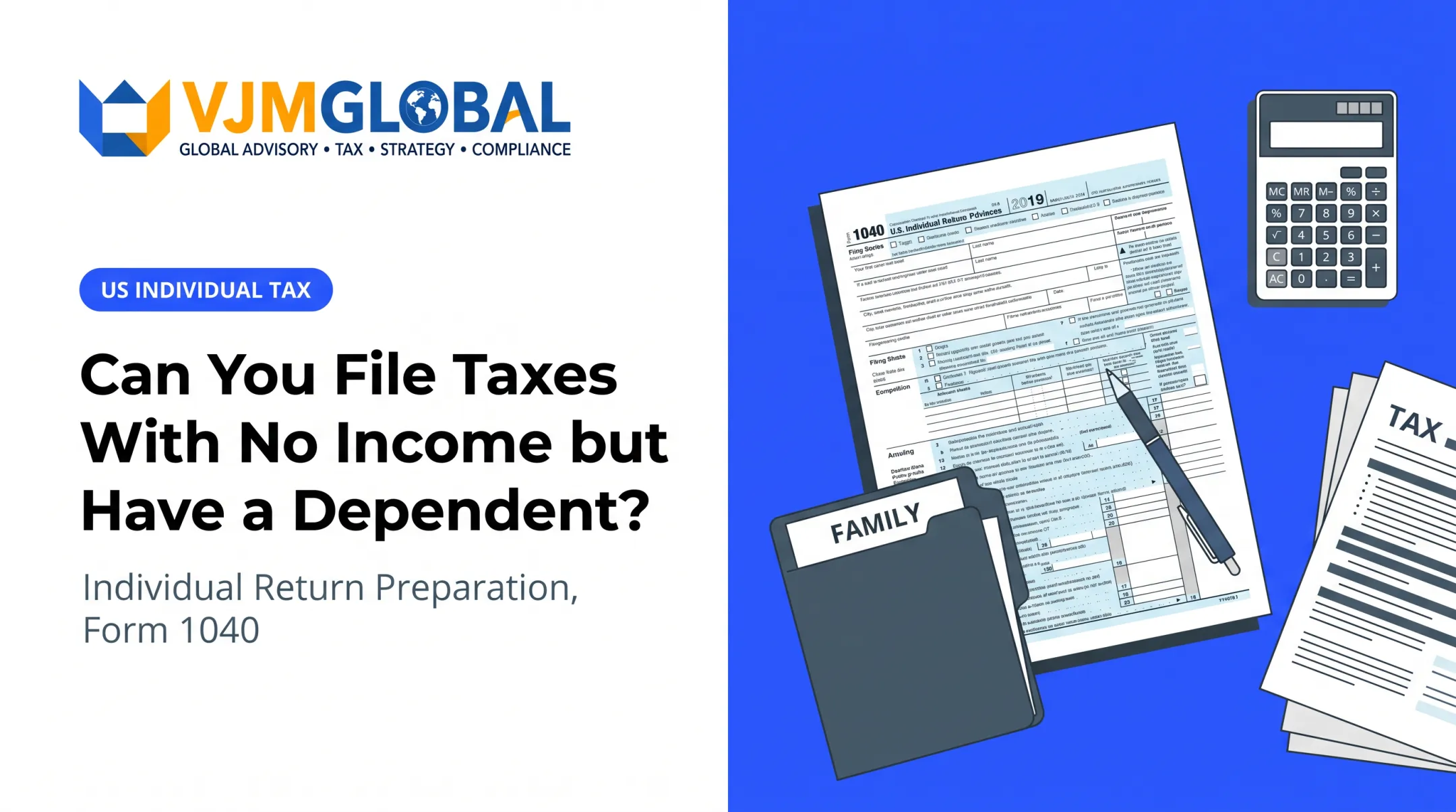 Can You File Taxes With No Income but Have a Dependent?