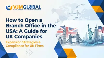 How to Open a Branch Office in the USA: A Guide for UK Companies
