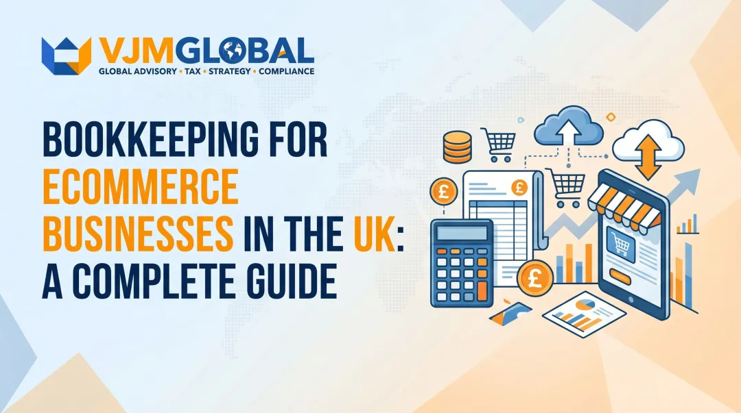 Bookkeeping for Ecommerce Businesses in the UK: A Complete Guide