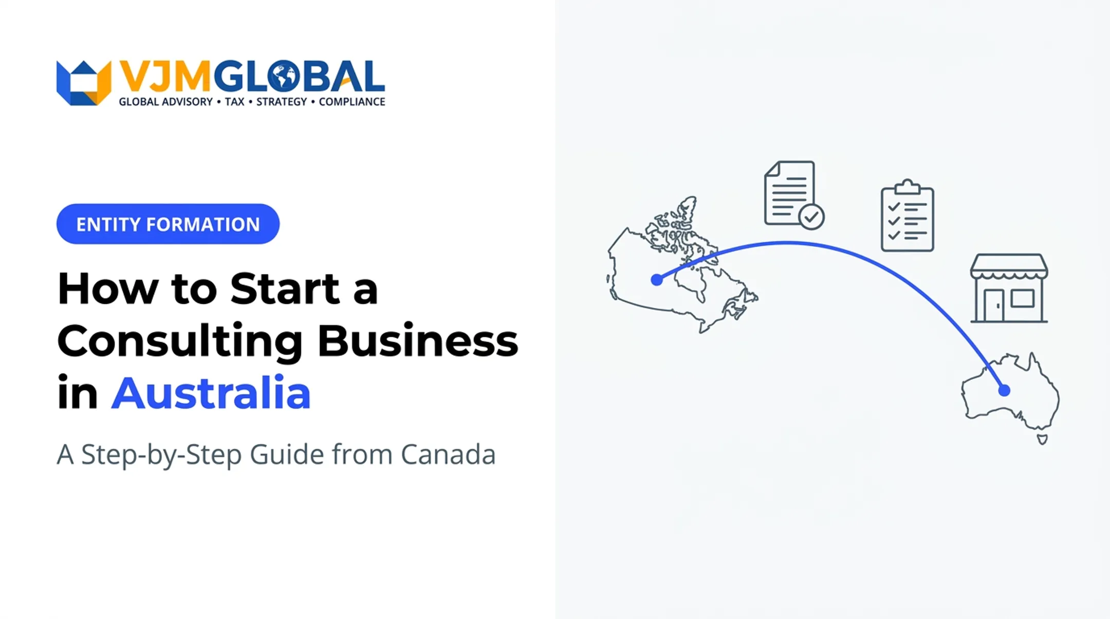How to Start a Consulting Business in Australia: A Step-by-Step Guide from Canada