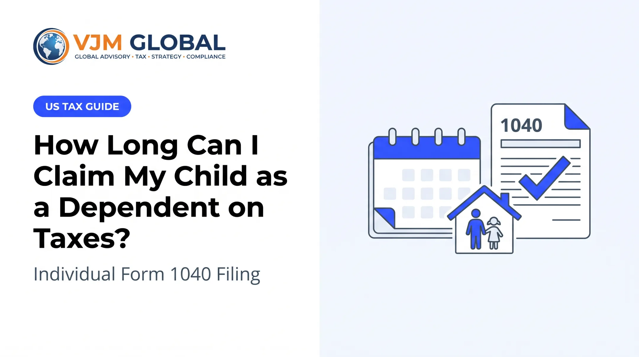 How Long Can I Claim My Child as a Dependent on Taxes?