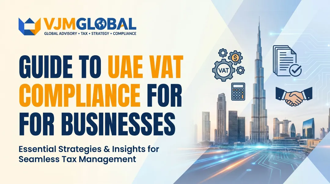 Guide to UAE VAT Compliance for Businesses